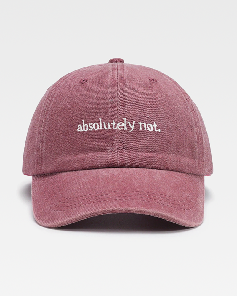 Absolutely not hat