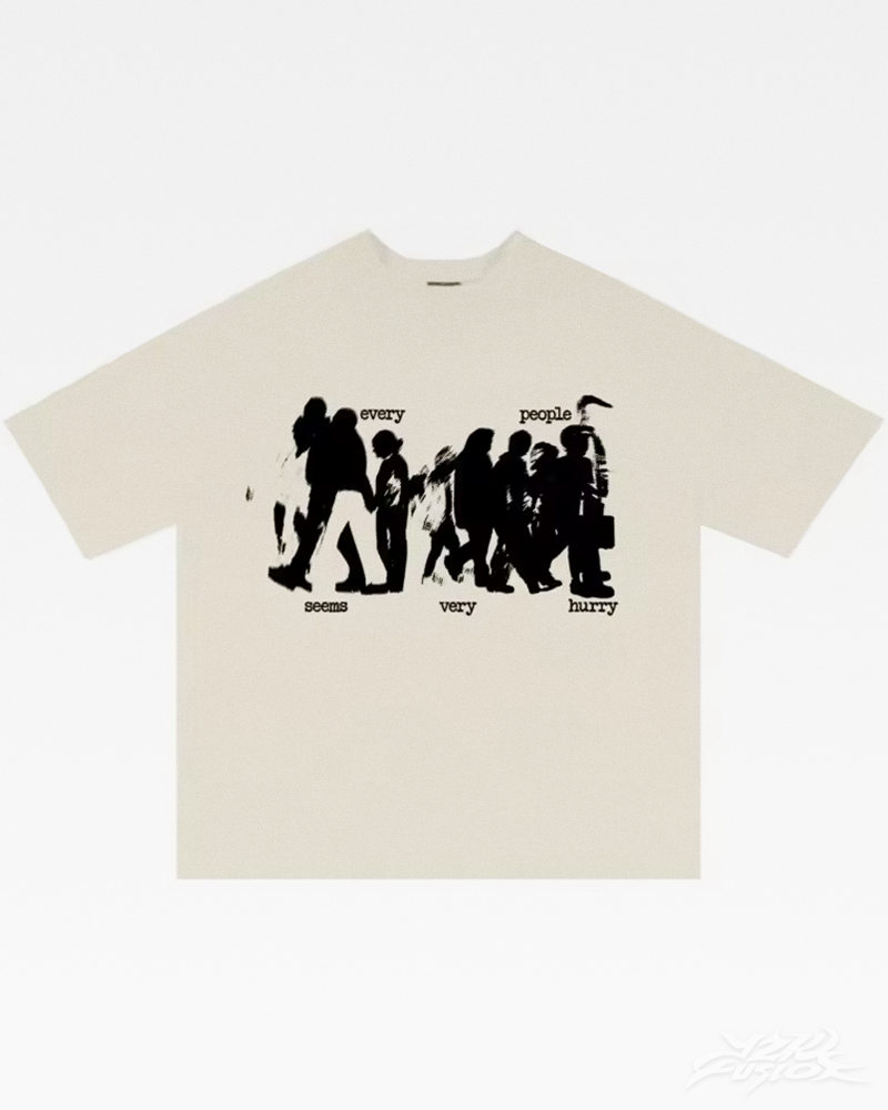 "Every People Seems Very Hurry" Y2K Shirt